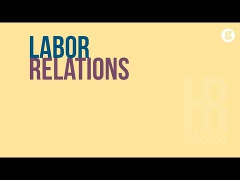 HR Basics: Labor Relations thumbnail