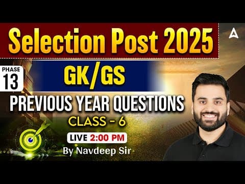 SSC Selection Post Phase 13 Classes 2025 | Selection Post GK GS Previous Year Questions| Navdeep Sir thumbnail