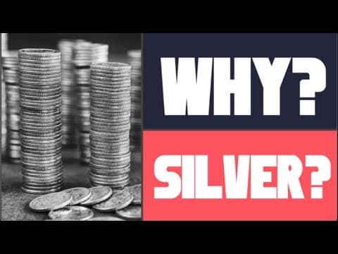 Why Silver? Why Now? thumbnail