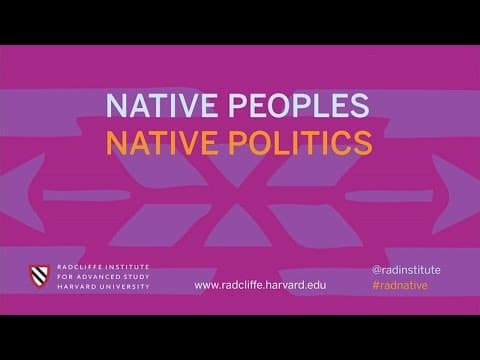 Native Law and Legal Strategy | Native Peoples, Native Politics || Radcliffe Institute thumbnail