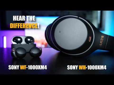 Sony WF-1000XM4 vs WH-1000XM4: Which Should You Buy? thumbnail