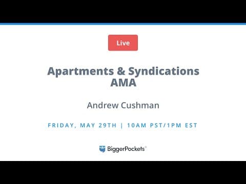 Apartments & Syndications: AMA with Andrew Cushman thumbnail