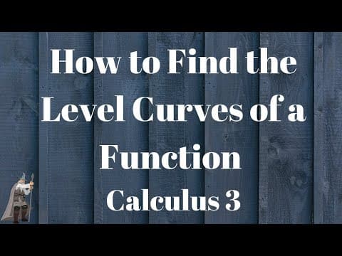 How to Find the Level Curves of a Function Calculus 3 thumbnail