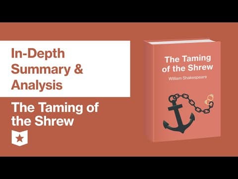 The Taming of the Shrew by William Shakespeare | In-Depth Summary & Analysis thumbnail