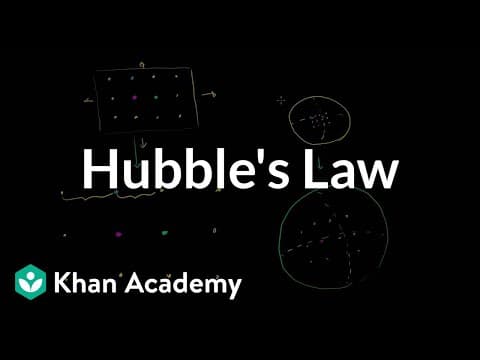 Hubble's law | Scale of the universe | Cosmology & Astronomy | Khan Academy thumbnail