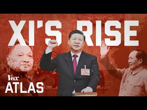 The rise of Xi Jinping, explained thumbnail