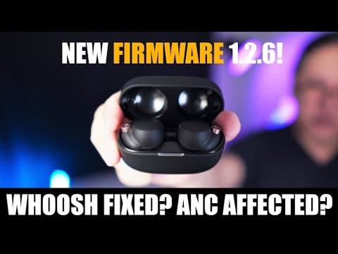 Does Firmware 1.2.6 Fix Sony WF-1000XM4 Noise Issues? thumbnail