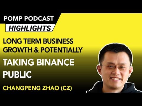CZ Shares his Philosophy for Long Term Business Growth and the Possibility of Taking Binance Public thumbnail