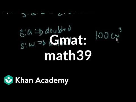 GMAT: Math 39 | Problem solving | GMAT | Khan Academy thumbnail