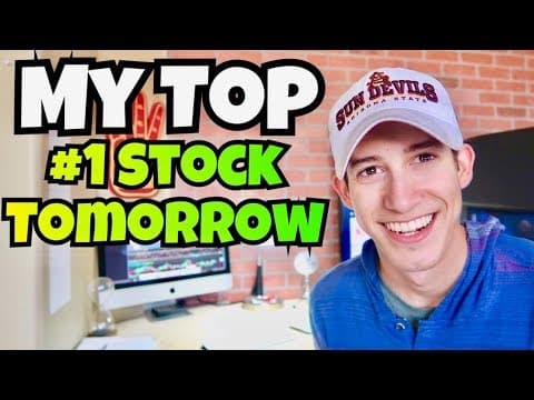 The Top Stock I'm Watching Tomorrow | Investing 101 thumbnail