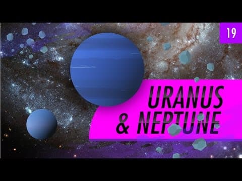 Uranus & Neptune: Crash Course Astronomy #19 thumbnail