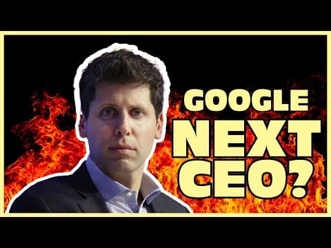 Will Sam Altman Become Google's Next CEO? thumbnail