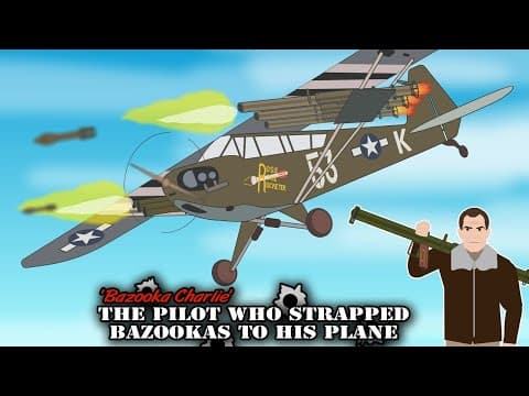 The Pilot who strapped Bazookas to his Plane (World War II) thumbnail