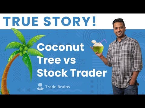 Coconut Tree vs Stock Trader | What are the characteristics of a Successful Trader? | TraderBrains thumbnail
