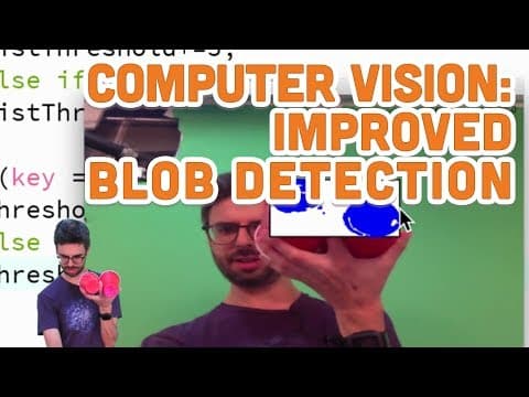 11.8: Computer Vision: Improved Blob Detection - Processing Tutorial thumbnail
