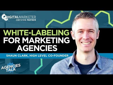 Agencies Talk with Shaun Clark thumbnail