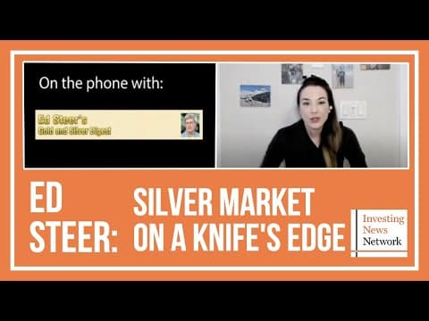 Ed Steer: Silver Market on a Knife's Edge thumbnail