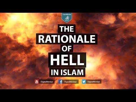 The Rationale of Hell in Islam - Bassam Zawadi thumbnail