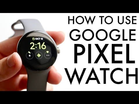 How To Use Google Pixel Watch! (Complete Beginners Guide) thumbnail