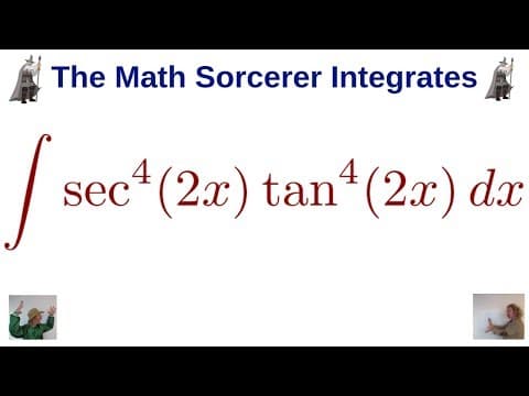 Trigonometric Integrals Powers of Secant and Tangent sec^4(2x)*tan^4(2x) thumbnail