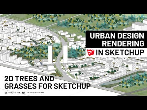 Urban Design Rendering in SketchUp without Photoshop thumbnail
