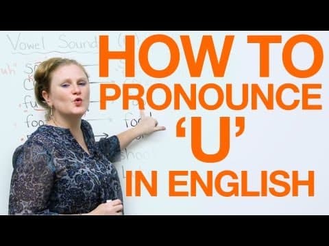 Vowel Pronunciation - u (uh/oo) thumbnail