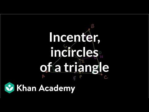 What Is the Incenter and Incircle of a Triangle? thumbnail