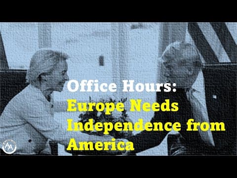 Why Europe Should Seek Independence from the US thumbnail