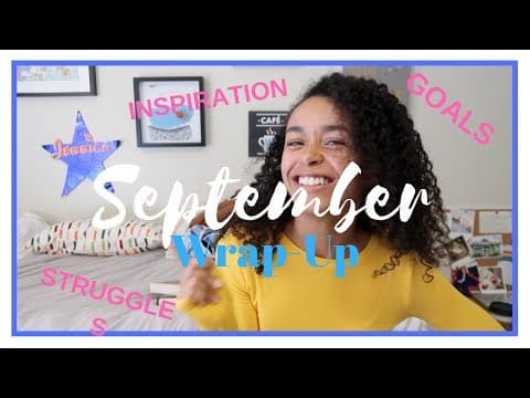 September Wrap Up | Goals, Struggles & INSPIRATION | JND thumbnail