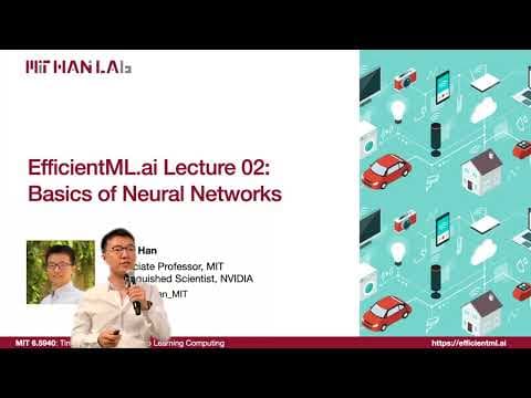 EfficientML.ai Lecture 2 - Basics of Neural Networks (MIT 6.5940, Fall 2024, Zoom recording) thumbnail