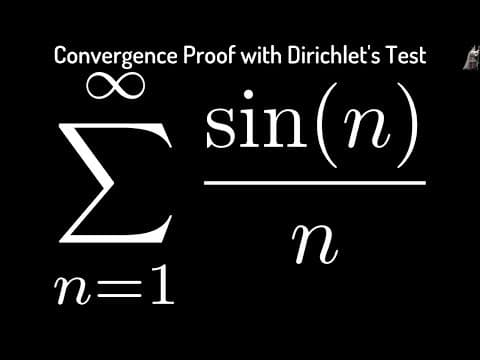 How Does Dirichlet's Test Prove Convergence of Sums? thumbnail