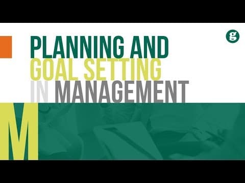 Planning and Goal Setting in Management thumbnail