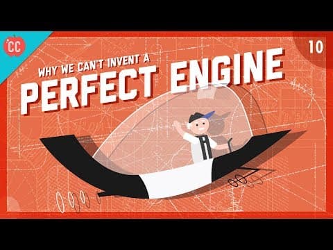 Why We Can't Invent a Perfect Engine: Crash Course Engineering #10 thumbnail