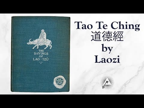 Tao Te Ching (4th Century BCE) by Lao Tzu - translation by Lionel Giles (1904) thumbnail