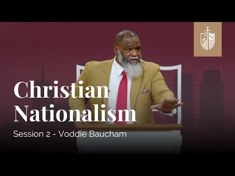 Christian Nationalism | Voddie Baucham thumbnail