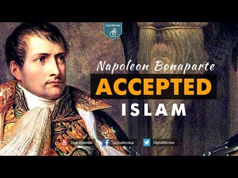 Napoleon Bonaparte Accepted Islam thumbnail