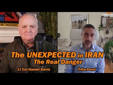 The Real Danger in Iran: The Unexpected /Trita Parsi & Lt Col Daniel Davis thumbnail