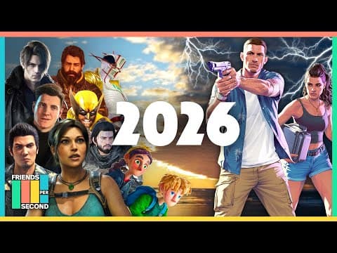 2026 is going to be an absolute huge year for videogames | Friends Per Second #86 thumbnail
