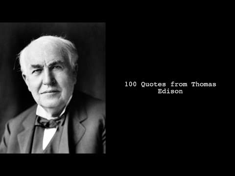 What Can We Learn from Thomas Edison’s Quotes? thumbnail
