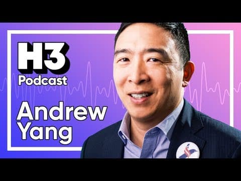 Andrew Yang - H3 Podcast #167 thumbnail