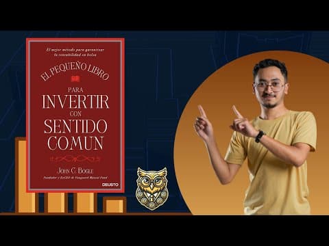 ¿Cómo invertir con sentido común? Resumen de El Pequeño Libro de John C. Bogle thumbnail