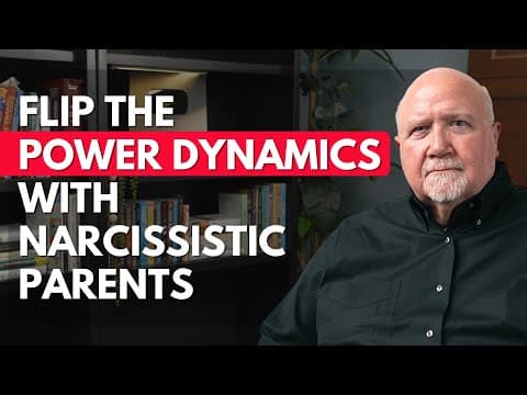 Narcissistic Parents: How to FLIP the Power Dynamics with Them thumbnail