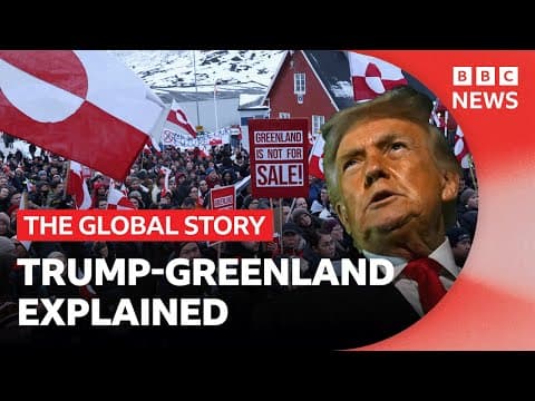 Trump says 'no going back' on Greenland plan | The Global Story Podcast thumbnail