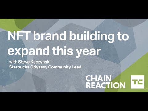 Starbucks Odyssey’s community lead expected NFT brand building to expand (w/ Steve Kaczynski) thumbnail