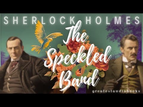 Sherlock Holmes - The Speckled Band - FULL AudioBook 🎧📖 | Greatest🌟AudioBooks thumbnail