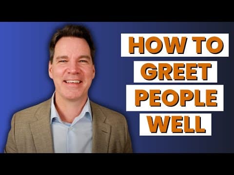 How to Greet People Well thumbnail