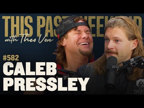 Caleb Pressley | This Past Weekend w/ Theo Von #582 thumbnail