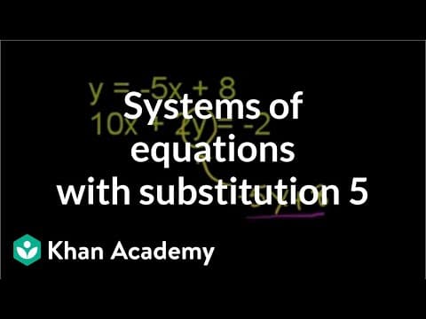 Substitution method 2 | Systems of equations | 8th grade | Khan Academy thumbnail