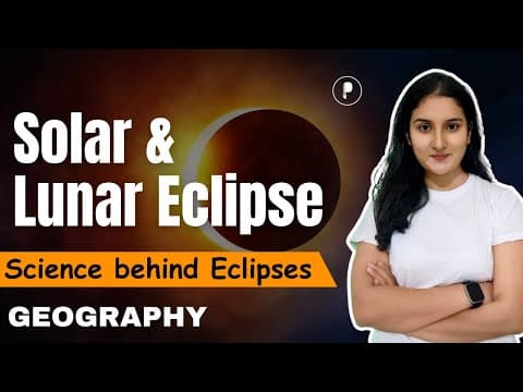 Solar & Lunar Eclipse Explained | Science behind Eclipses| World Geography by Parcham Classes thumbnail