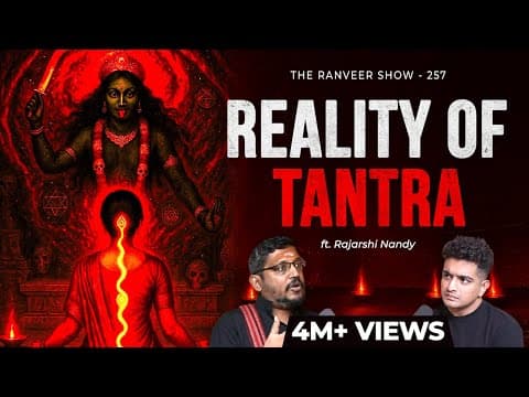 Tantra & The Occult - Powerful TRUTHS Explained By A Tantric - Rajarshi Nandy | The Ranveer Show 257 thumbnail